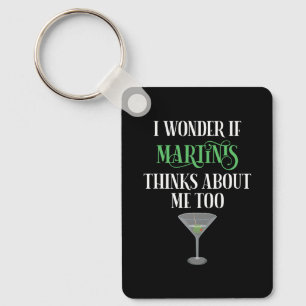 Ik vraag me af of Martinis ook aan mij denkt Sleutelhanger