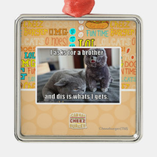 Ik vraag om een broer metalen ornament