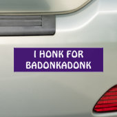 Ik vraag u om Badonkadonk Bumpersticker (Op auto)