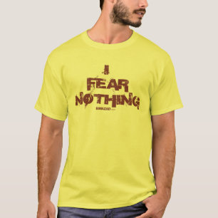 Ik vrees niets (A29) T-shirt