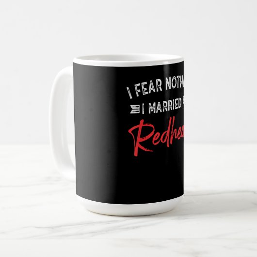 Ik vrees niets dat ik een sukkelaar heb getrouwd. koffiemok (Voorkant links)