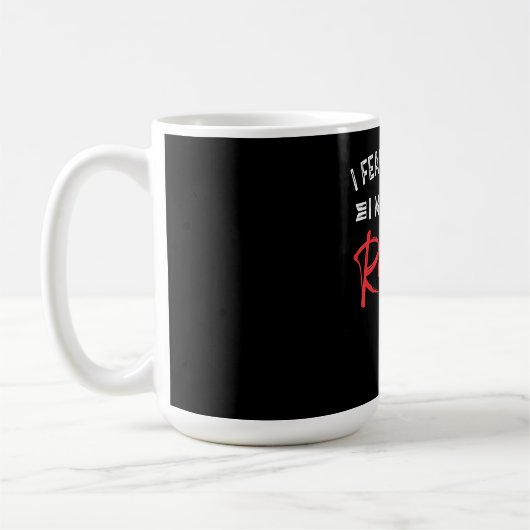 Ik vrees niets dat ik een sukkelaar heb getrouwd. koffiemok (Links)