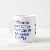 Ik vroeg om koffie, niet je mening Mokken kopjes (Voorkant links)