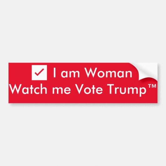 ✔️ ik vrouw ben... kijk hoe ik op Trump™ stem Bumpersticker (Voorkant)