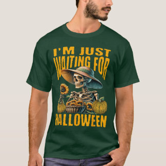 Ik wacht gewoon op halloween vrouwen skelet zomer t-shirt