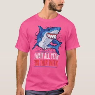 Ik wacht het hele jaar op deze week grappige haai4 t-shirt