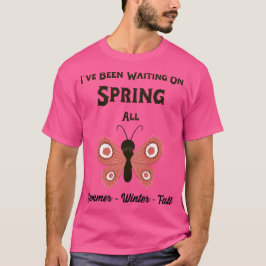 Ik wacht op de lente t-shirt