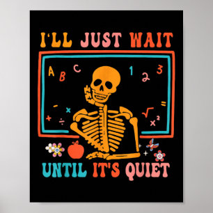 Ik wacht tot het stil is... leraar H. Poster
