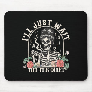 Ik wacht tot het stil is, leraar Skeleton Ha Muismat