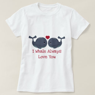Ik walg altijd van jou t-shirt