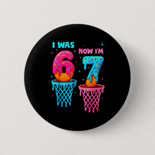 Ik was 6 Nu ben ik 7 Grappig 67 Meme Ijs Drip Bas Ronde Button 5,7 Cm
