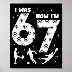 Ik was 6 Nu ben ik 7 Kinderen Voetbal 7 Jaar Verja Poster