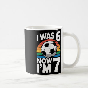 Ik was 6 Nu ben ik 7 Voetbal Verjaardag Kind Spele Koffiemok