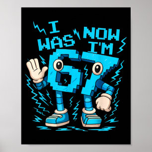 Ik was 6 Nu ben ik 7 Zes Zeven Brainrot 7 Jaar Oud Poster