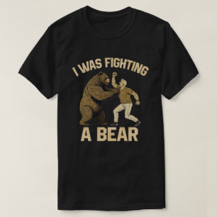 Ik was aan het vechten tegen een Beer Grappig bles T-shirt