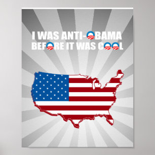 IK WAS ANTI-OBAMA VOORDAT HET COOL WAS POSTER