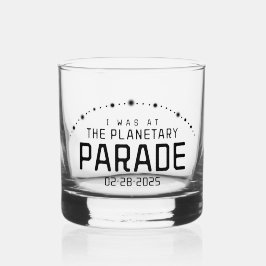 Ik was bij de Planetaire Parade op 28 februari 202 Whisky Glas