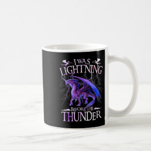 Ik was bliksemsnel voordat de Thunder Dragons van  Koffiemok
