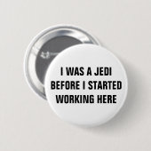 Ik was een Jedi™ Button (pas het aan!) (Voorkant /achterkant)