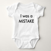 Ik was een MISTAKE babby-kleren Romper (Voorkant)