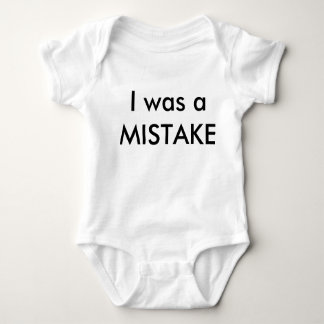 Ik was een MISTAKE babby-kleren Romper