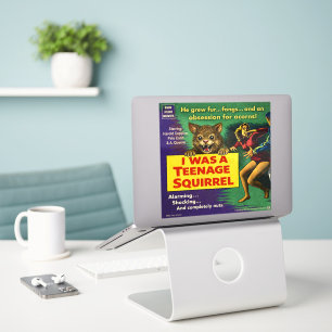 Ik Was een Tiener Eekhoorn Parodie Sticker