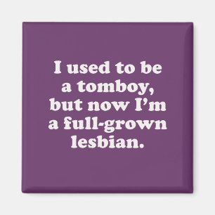 Ik was een tomboy magneet