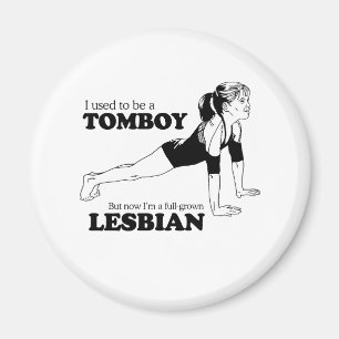 IK WAS EEN TOMBOY MAGNEET