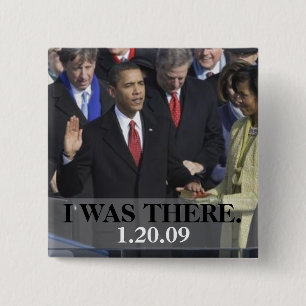IK WAS ER, President Obama die binnenviel Vierkante Button 5,1 Cm