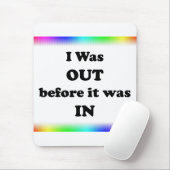 Ik was eruit voordat het in was muismat (Met muis)