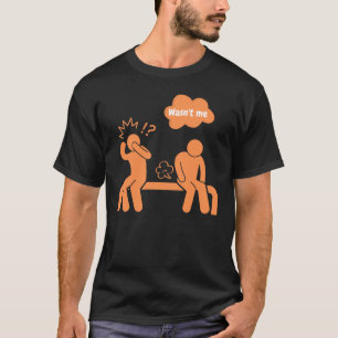 Ik was het niet, ik geef geen scheet t-shirt