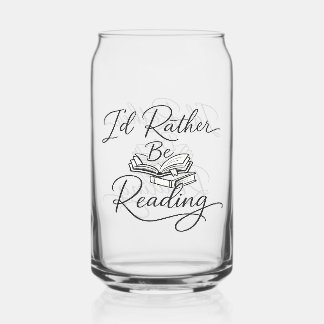 Ik was liever aan het lezen blikvorm glas