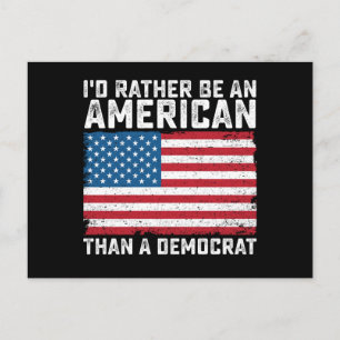 Ik was liever Amerikaan dan democraat Briefkaart