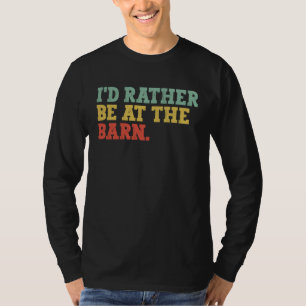 Ik was liever in de schuur Retro paardentrainer T-shirt