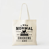 Ik was normaal drie kippen Ago Tote Bag (Voorkant)
