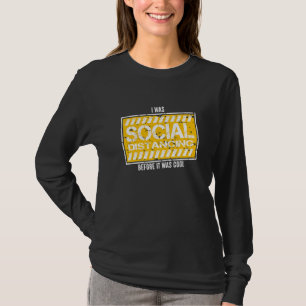 Ik was sociaal verbijsterd voor het koud was in Qu T-shirt