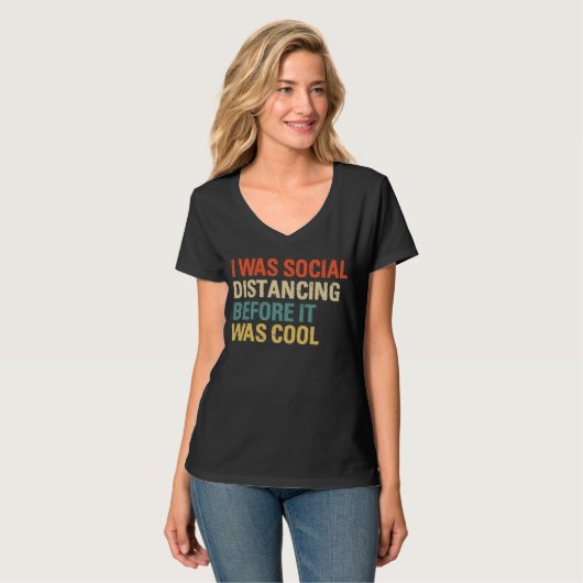 Ik was sociaal vervormd voor het cool was t-shirt (Voorkant volledig)