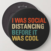 Ik was sociaal vervormd voor het een coole Button  (Voorkant /achterkant)