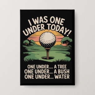 Ik was vandaag één onder par golf liefhebber golfe button