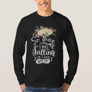 Ik was verliefd op je t-shirt