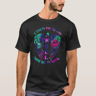Ik was vroeger zijn engel, nu is hij de mijne t-shirt