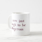 Ik weet alleen genoeg om gevaarlijk te zijn koffiemok (Voorkant links)