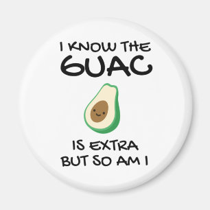 Ik weet dat de Guac extra is, maar ik ook... Magneet
