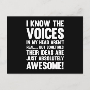 Ik weet dat de stemmen in mijn hoofd niet echt zij briefkaart