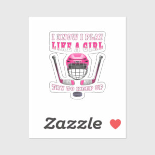 Ik weet dat ik als een meisje speel, probeer bij t sticker