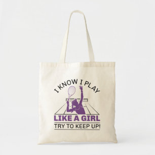 Ik weet dat ik als een meisje speel tote bag