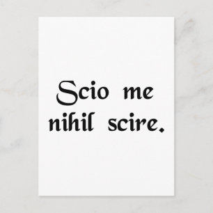 Ik weet dat ik niets weet. briefkaart