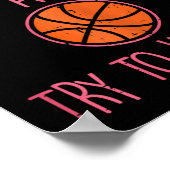 Ik weet dat ik speel als een meisje basketbal leuk poster (Hoek)