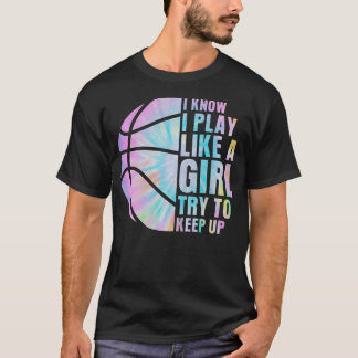 Ik weet dat ik speel als een meisje, blijf bij bas t-shirt