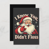 Ik weet dat je geen flos Kerstman Tandarts Bedankkaart (Voorkant / Achterkant)